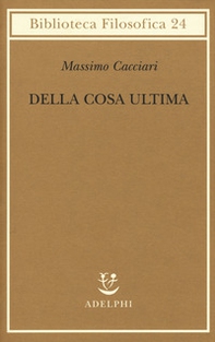 Della cosa ultima - Librerie.coop Della cosa ultima - Librerie.coop