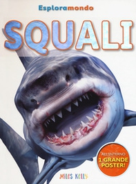 Squali. Esploramondo - Librerie.coop Squali. Esploramondo - Librerie.coop