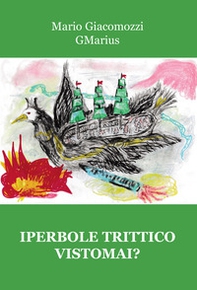 Iperbole trittico Vistomai? - Librerie.coop