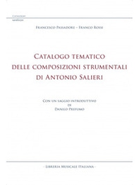 Catalogo tematico delle composizioni strumentali di Antonio Salieri - Librerie.coop