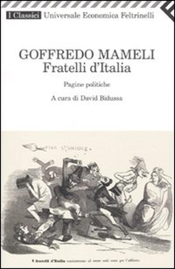 Fratelli d'Italia. Pagine politiche - Librerie.coop Fratelli d'Italia. Pagine politiche - Librerie.coop