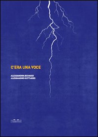C'era una voce - Librerie.coop C'era una voce - Librerie.coop