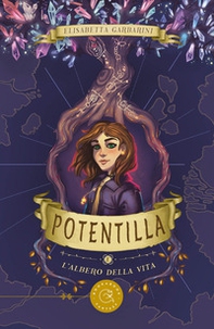 Potentilla e l'albero della vita - Librerie.coop Potentilla e l'albero della vita - Librerie.coop