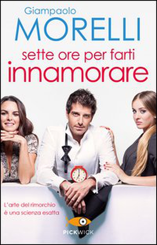 Sette ore per farti innamorare - Librerie.coop Sette ore per farti innamorare - Librerie.coop