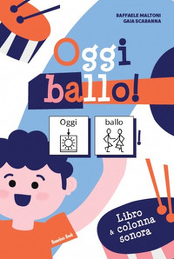 Oggi ballo! Ediz. CAA - Librerie.coop