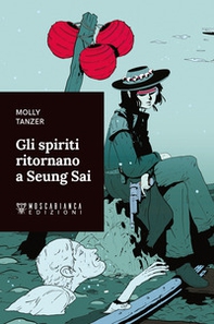 Gli spiriti ritornano a Seung Sai - Librerie.coop