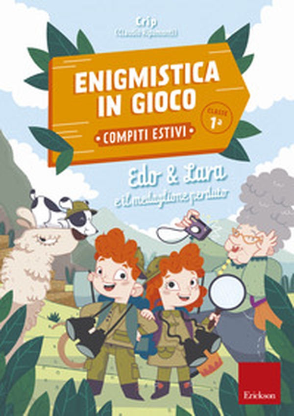 Edo & Lara e il medaglione perduto. Enigmistica in gioco. Compiti estivi. Classe 1ª - Librerie.coop Edo & Lara e il medaglione perduto. Enigmistica in gioco. Compiti estivi. Classe 1ª - Librerie.coop