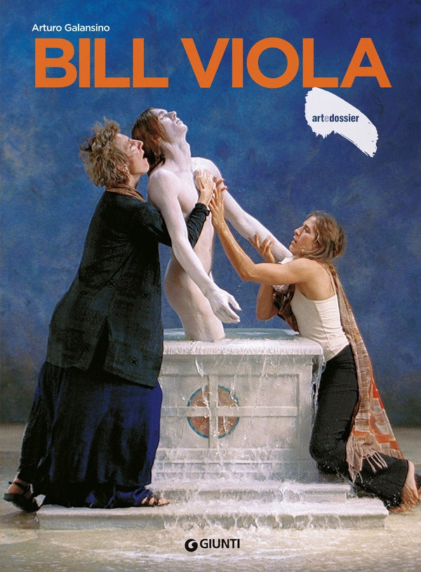 Bill Viola - Librerie.coop Bill Viola - Librerie.coop