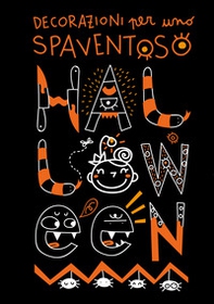 Decorazioni per uno spaventoso Halloween - Librerie.coop Decorazioni per uno spaventoso Halloween - Librerie.coop
