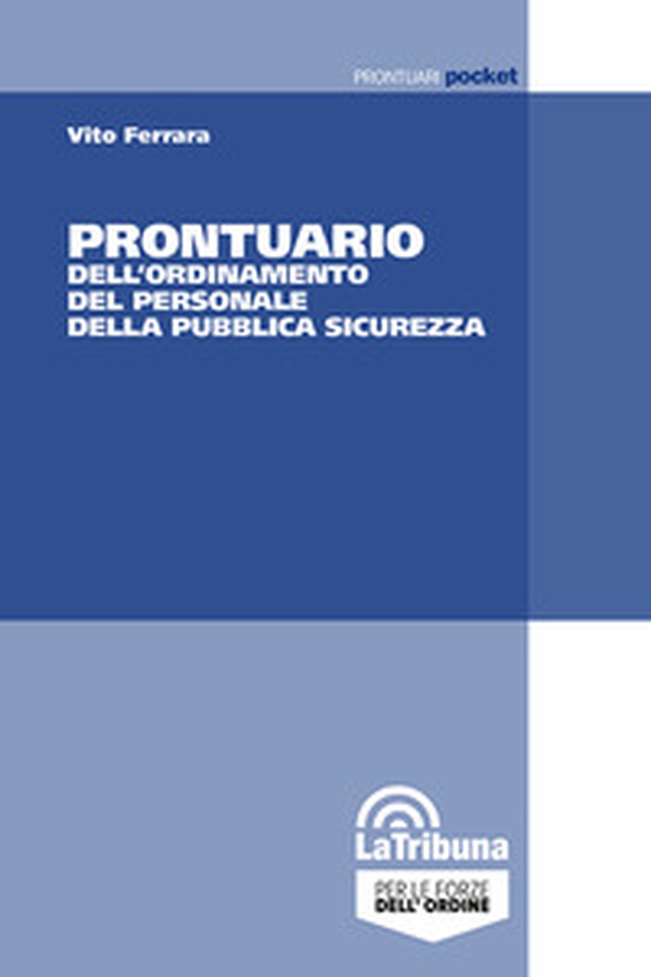Prontuario dell'ordinamento del personale della pubblica sicurezza - Librerie.coop Prontuario dell'ordinamento del personale della pubblica sicurezza - Librerie.coop