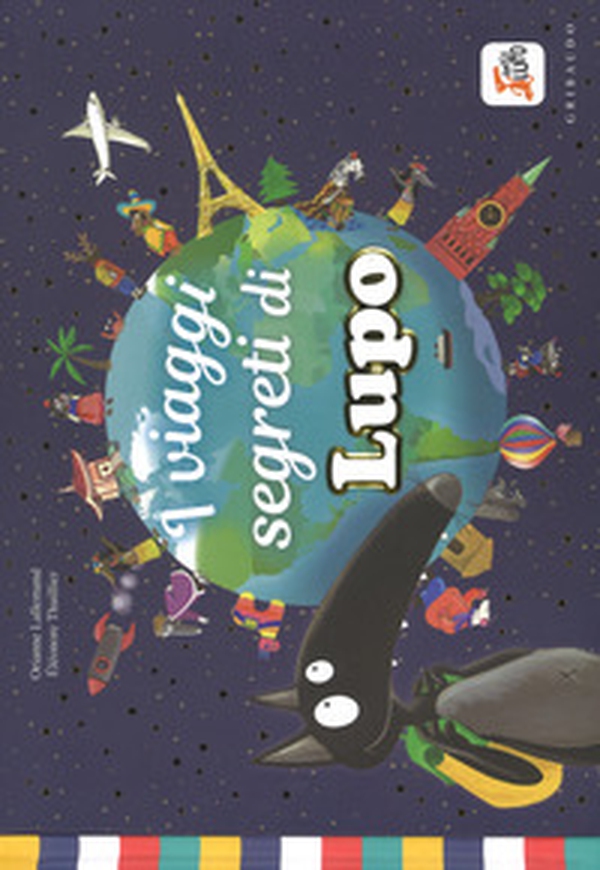 I viaggi segreti di Lupo. Amico lupo - Librerie.coop I viaggi segreti di Lupo. Amico lupo - Librerie.coop