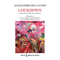Lockdown (Acquarelli nei giorni dell'isolamento) - Librerie.coop Lockdown (Acquarelli nei giorni dell'isolamento) - Librerie.coop