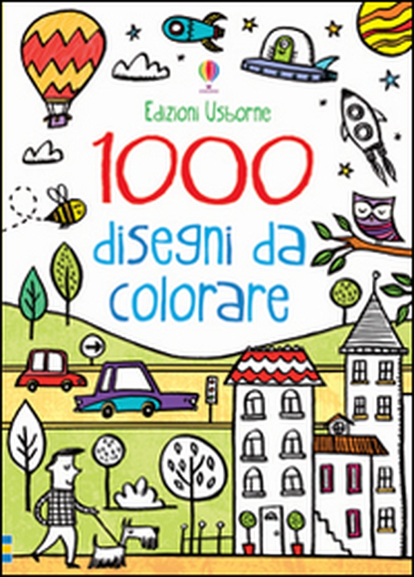 1000 disegni da colorare - Librerie.coop 1000 disegni da colorare - Librerie.coop