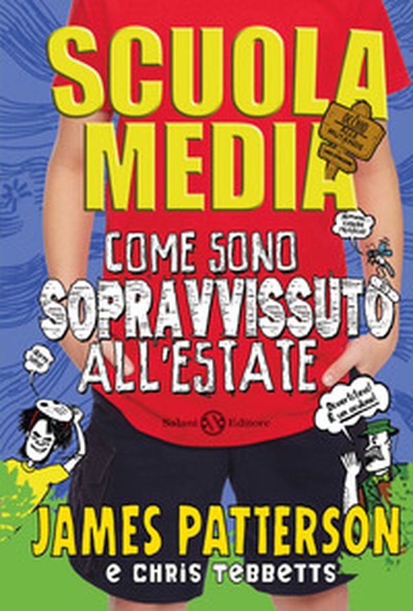 Scuola media. Come sono sopravvissuto all'estate - Librerie.coop Scuola media. Come sono sopravvissuto all'estate - Librerie.coop