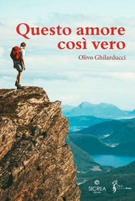 Questo amore così vero - Librerie.coop