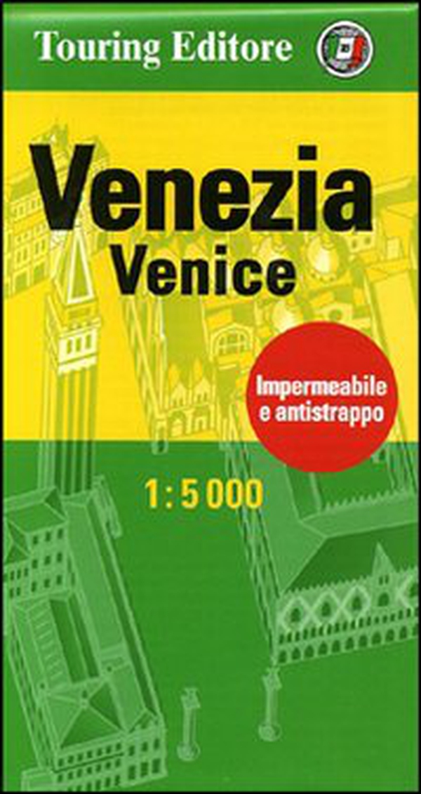 Venezia-Venice 1:5.000 - Librerie.coop Venezia-Venice 1:5.000 - Librerie.coop