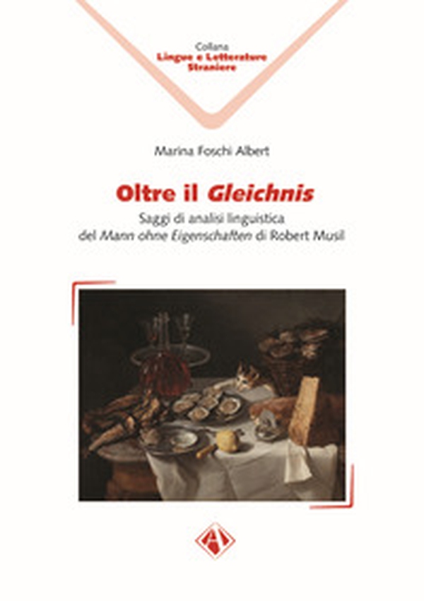 Oltre il Gleichnis. Saggi di analisi linguistica del Mann ohne Eigenschaften di Robert Musil - Librerie.coop Oltre il Gleichnis. Saggi di analisi linguistica del Mann ohne Eigenschaften di Robert Musil - Librerie.coop