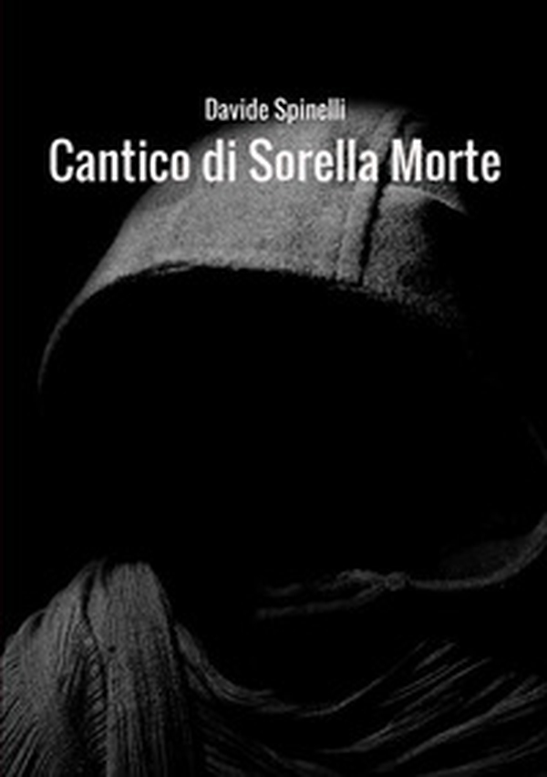 Cantico di Sorella Morte - Librerie.coop Cantico di Sorella Morte - Librerie.coop