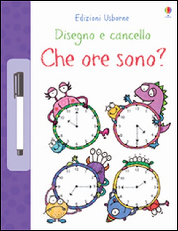 Che ore sono? Disegno e cancello - Librerie.coop Che ore sono? Disegno e cancello - Librerie.coop