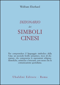 Dizionario dei simboli cinesi - Librerie.coop Dizionario dei simboli cinesi - Librerie.coop