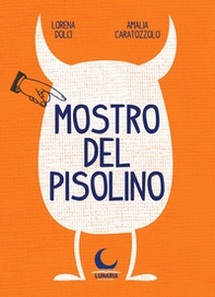 Mostro del pisolino - Librerie.coop