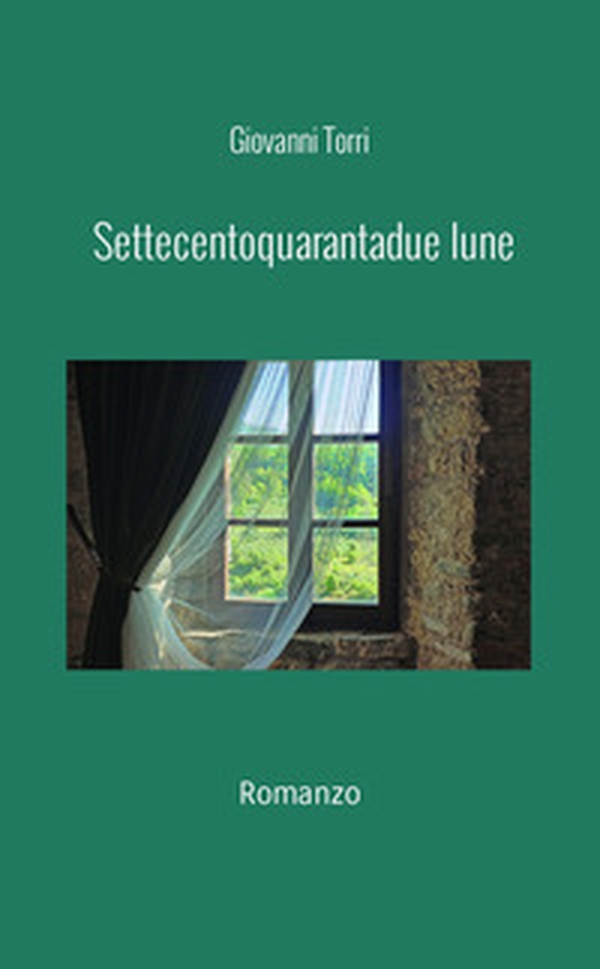 Settecentoquarantadue lune - Librerie.coop Settecentoquarantadue lune - Librerie.coop
