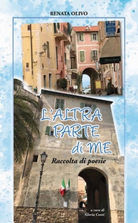 L'altra parte di me. Raccolta di poesie - Librerie.coop L'altra parte di me. Raccolta di poesie - Librerie.coop