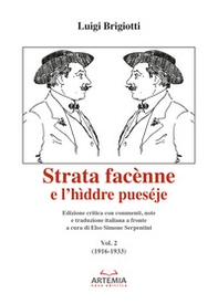 Strata facènne e l'hìddre pueséje. Testo teramese e italiano - Librerie.coop