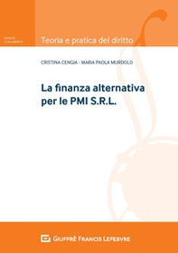 La finanza alternativa per le PMI S.r.l. - Librerie.coop