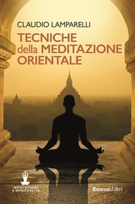 Tecniche della meditazione orientale - Librerie.coop Tecniche della meditazione orientale - Librerie.coop