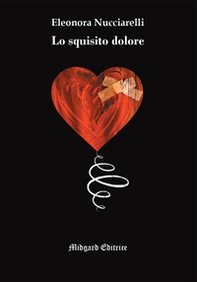 Lo squisito dolore - Librerie.coop Lo squisito dolore - Librerie.coop