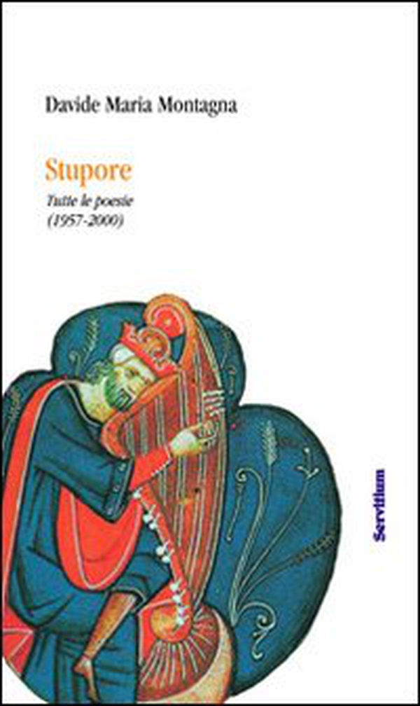 Stupore. Tutte le poesie edite e inedite (1957-2000) - Librerie.coop
