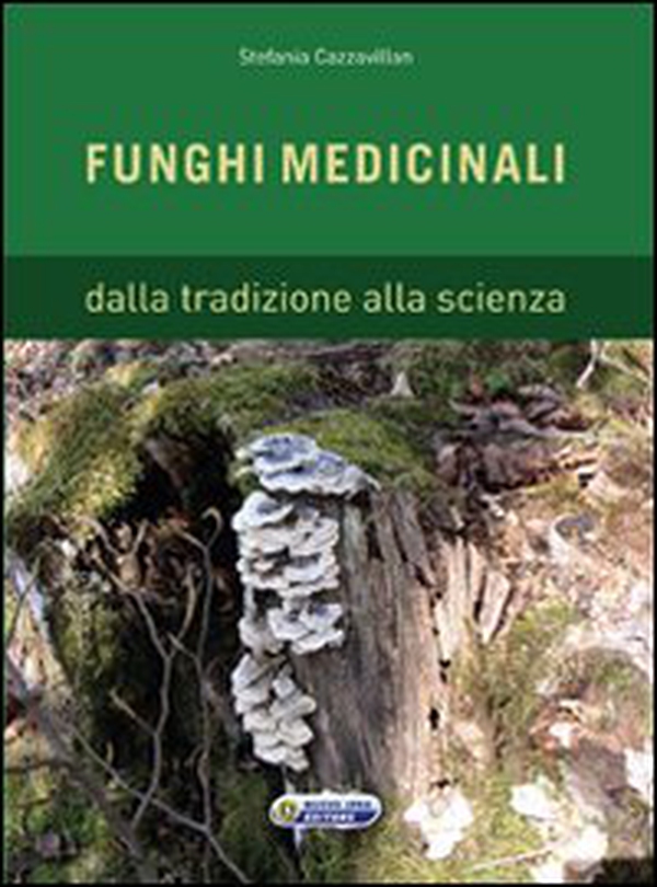 Funghi medicinali. Dalla tradizione alla scienza - Librerie.coop Funghi medicinali. Dalla tradizione alla scienza - Librerie.coop