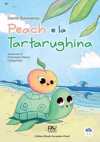 Peach e la tartarughina - Librerie.coop Peach e la tartarughina - Librerie.coop