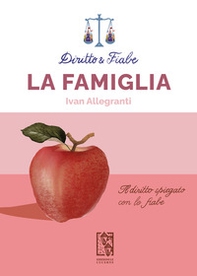 Diritto e fiabe: la famiglia - Librerie.coop