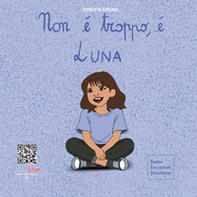 Non è troppo, è Luna - Librerie.coop