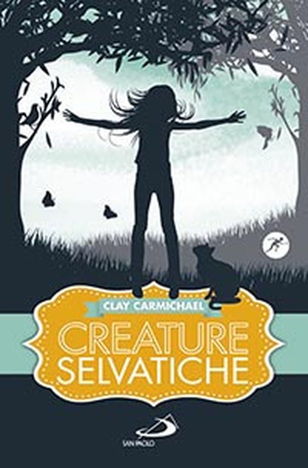 Creature selvatiche - Librerie.coop Creature selvatiche - Librerie.coop