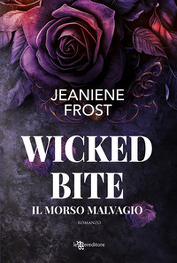 Wicked bite. Il morso malvagio - Librerie.coop Wicked bite. Il morso malvagio - Librerie.coop
