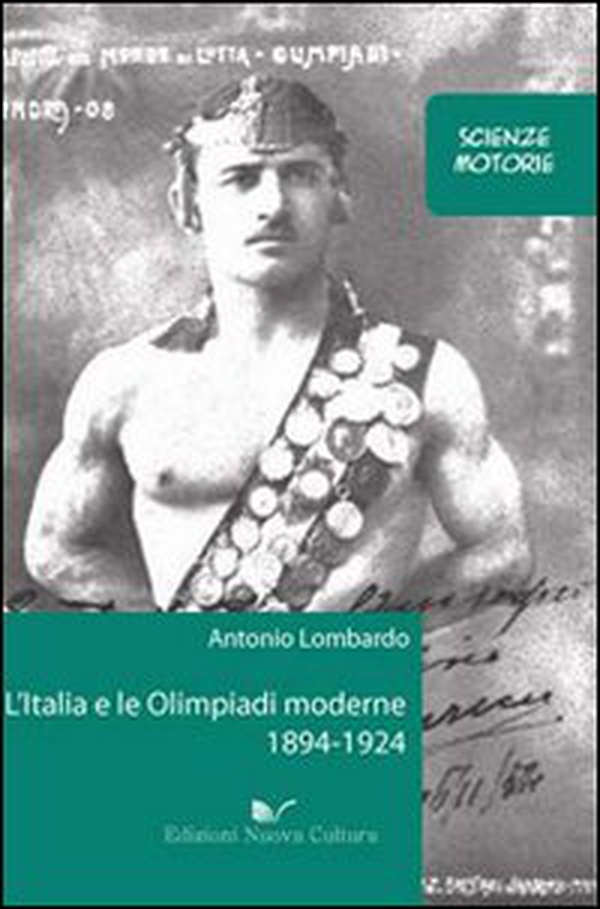 L'Italia e le Olimpiadi moderne 1894-1924 - Librerie.coop L'Italia e le Olimpiadi moderne 1894-1924 - Librerie.coop