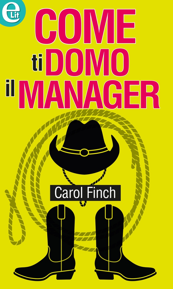 Come ti domo il manager - Librerie.coop Come ti domo il manager - Librerie.coop