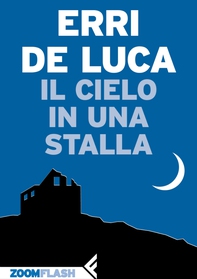 Il cielo in una stalla - Librerie.coop Il cielo in una stalla - Librerie.coop