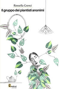 Il gruppo dei piantisti anonimi - Librerie.coop