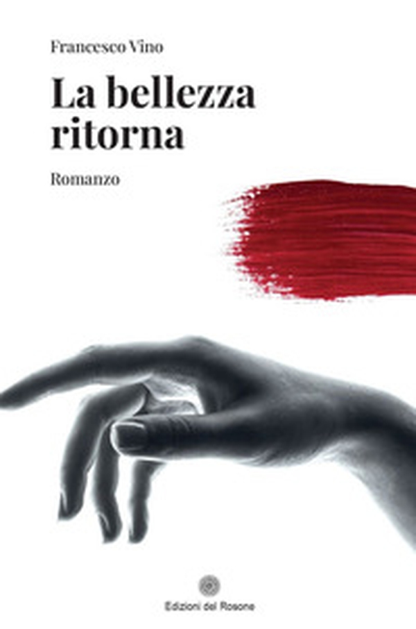 La bellezza ritorna - Librerie.coop La bellezza ritorna - Librerie.coop