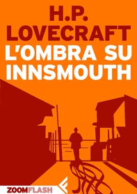 L'ombra su Innsmouth - Librerie.coop L'ombra su Innsmouth - Librerie.coop