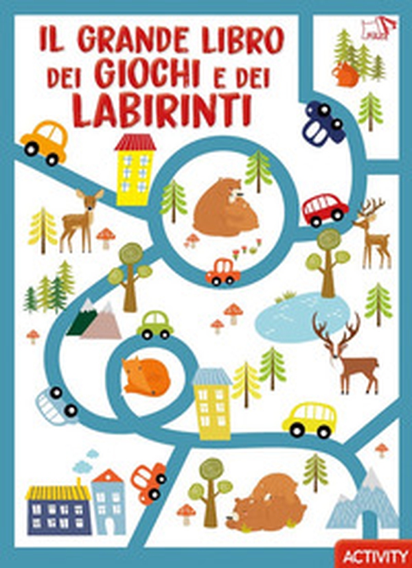 Il grande libro dei giochi e dei labirinti - Librerie.coop Il grande libro dei giochi e dei labirinti - Librerie.coop