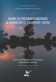 Quand les présidents nigériens  se racontent et racontent l'autre - Librerie.coop