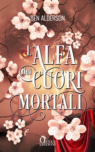 L'Alfa Dei Cuori Mortali - Librerie.coop