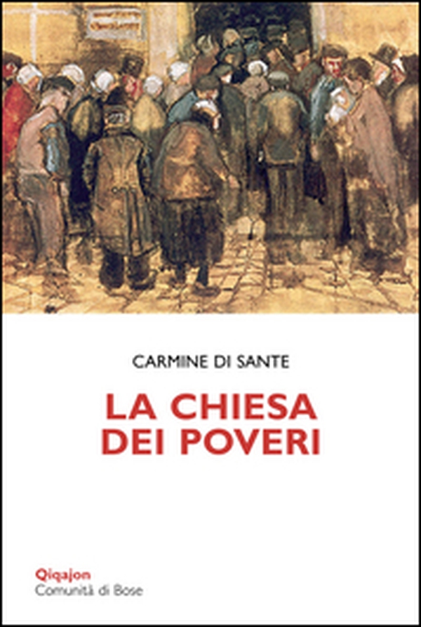 La Chiesa dei poveri. Gratuità, giustizia e perdono - Librerie.coop La Chiesa dei poveri. Gratuità, giustizia e perdono - Librerie.coop