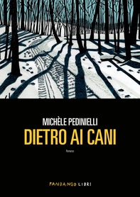 Dietro ai cani - Librerie.coop