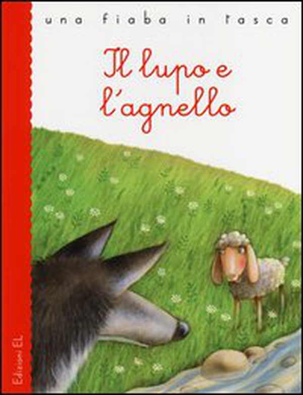 Il lupo e l'agnello - Librerie.coop Il lupo e l'agnello - Librerie.coop